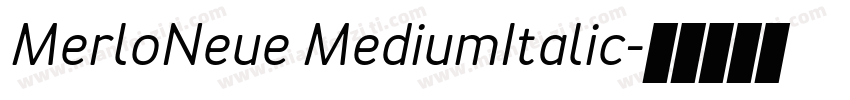 MerloNeue MediumItalic字体转换